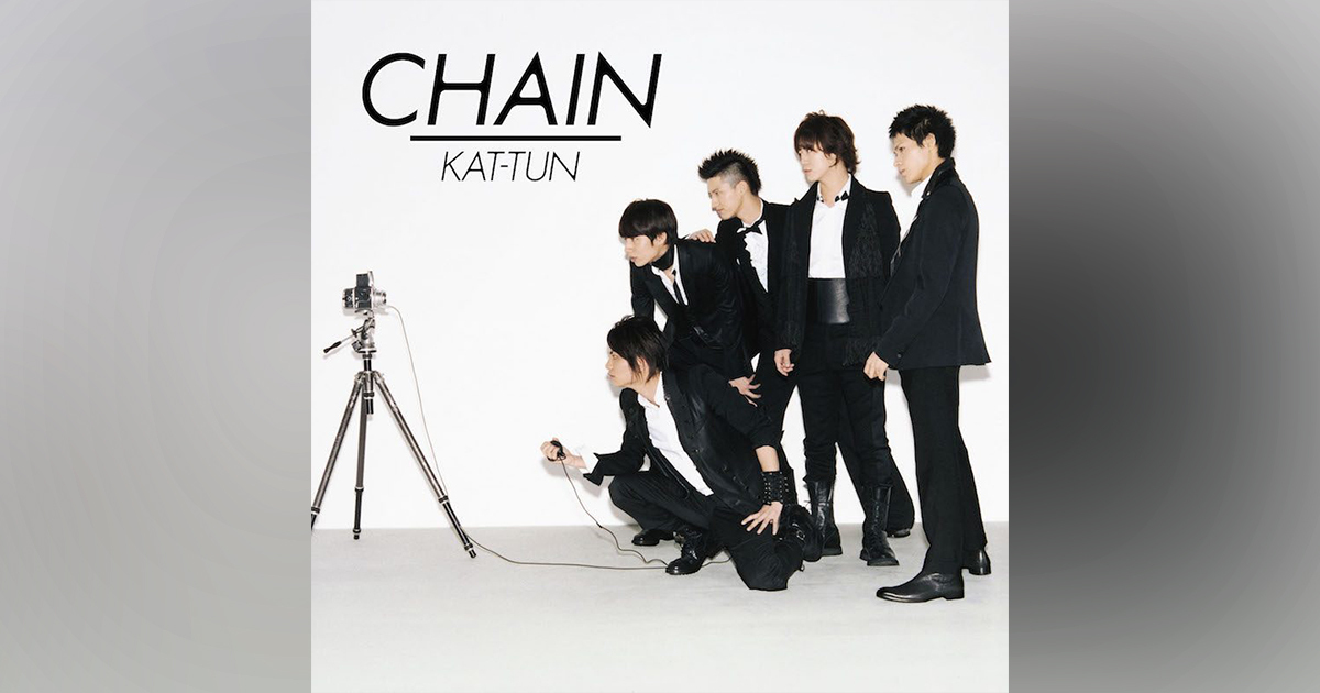 CHAIN｜KAT-TUN｜Storm Labels OFFICIAL SITE