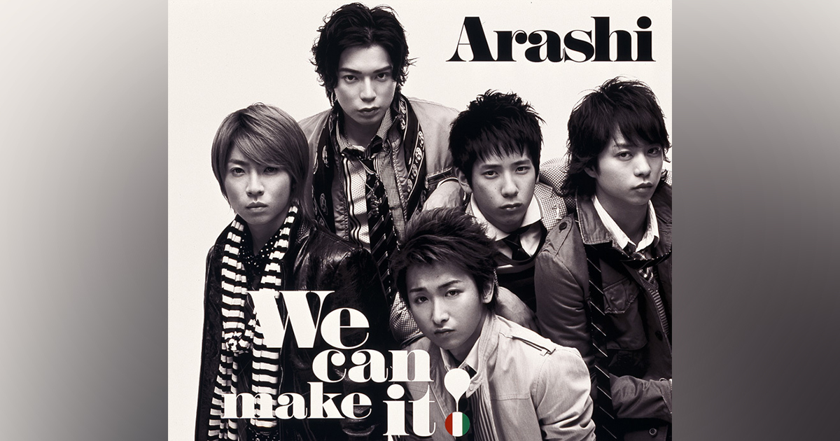 We can make it！｜嵐｜Storm Labels OFFICIAL SITE