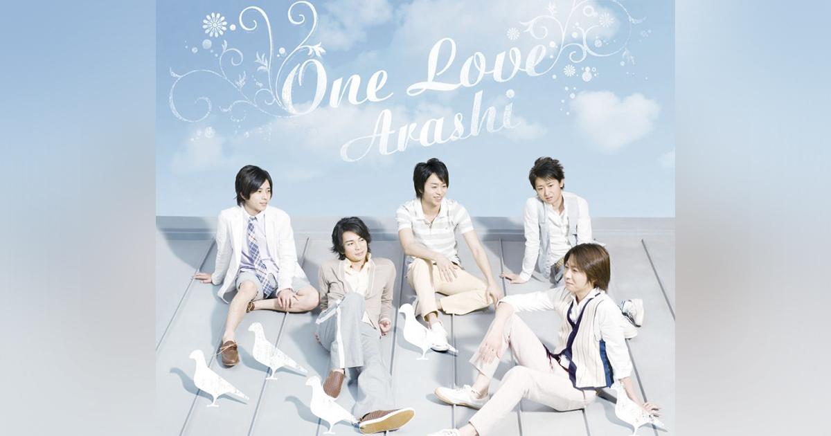 One Love｜嵐｜Storm Labels OFFICIAL SITE