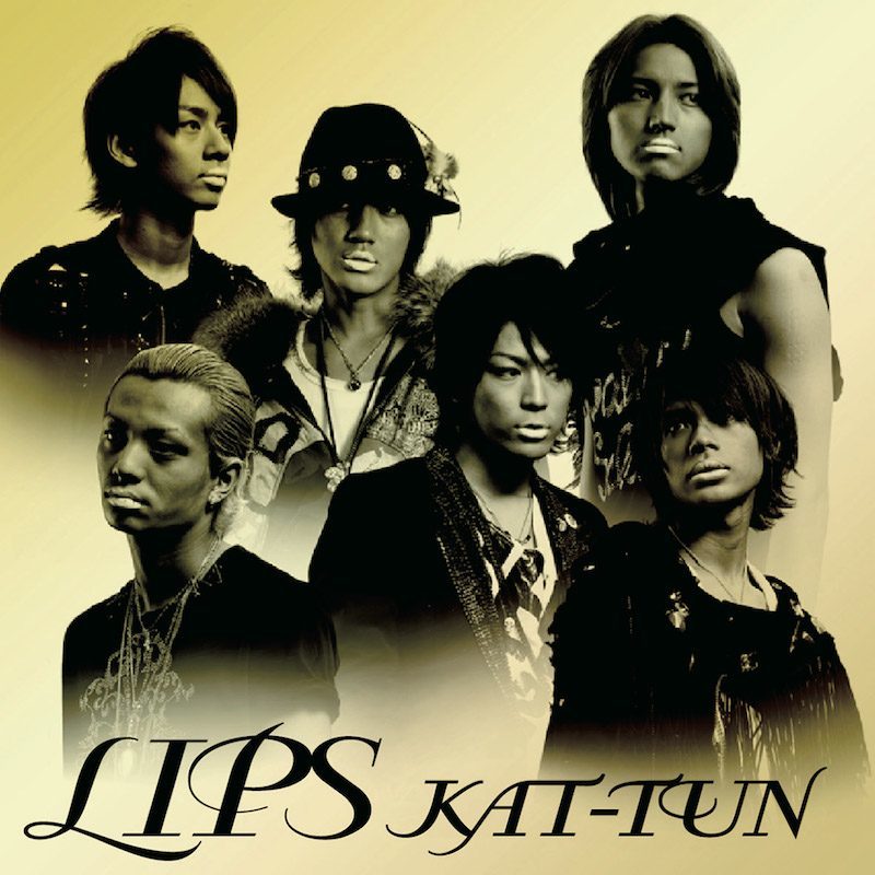 LIPS｜KAT-TUN｜Storm Labels OFFICIAL SITE