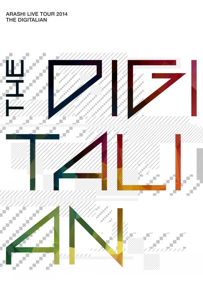 ARASHI LIVE TOUR 2014 THE DIGITALIAN｜嵐｜Storm Labels OFFICIAL SITE