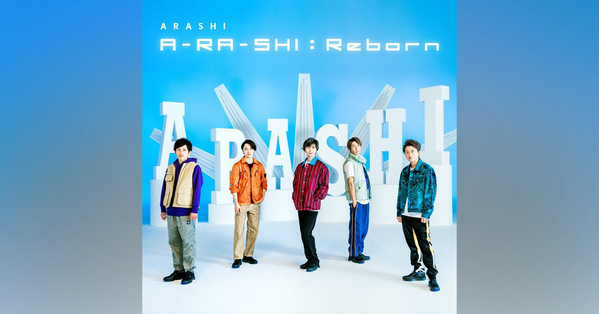 A-RA-SHI : Reborn｜嵐｜Storm Labels OFFICIAL SITE