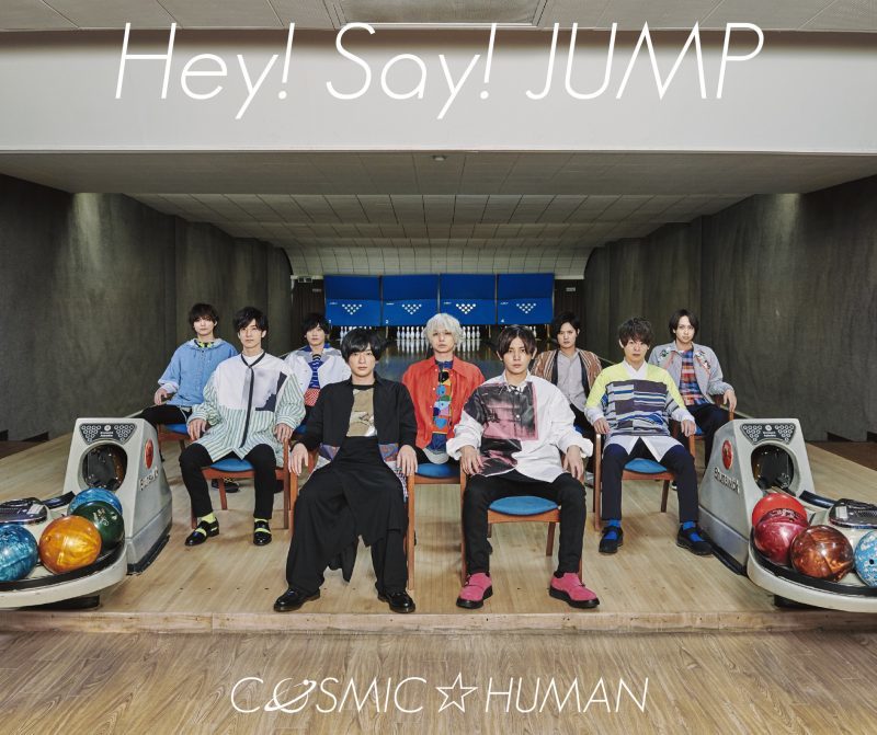 COSMIC☆HUMAN｜Hey! Say! JUMP｜Storm Labels OFFICIAL SITE